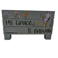 Hand-Painted “His Grace Is Enough” Wood Box