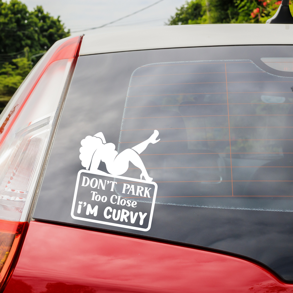 Don't Park Too Close Im Chunky Car Truck Van Vinyl Decal Sticker
