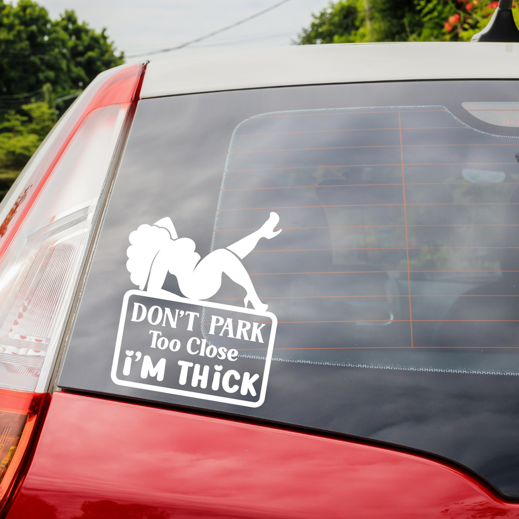Don't Park Too Close Im Chunky Car Truck Van Vinyl Decal Sticker