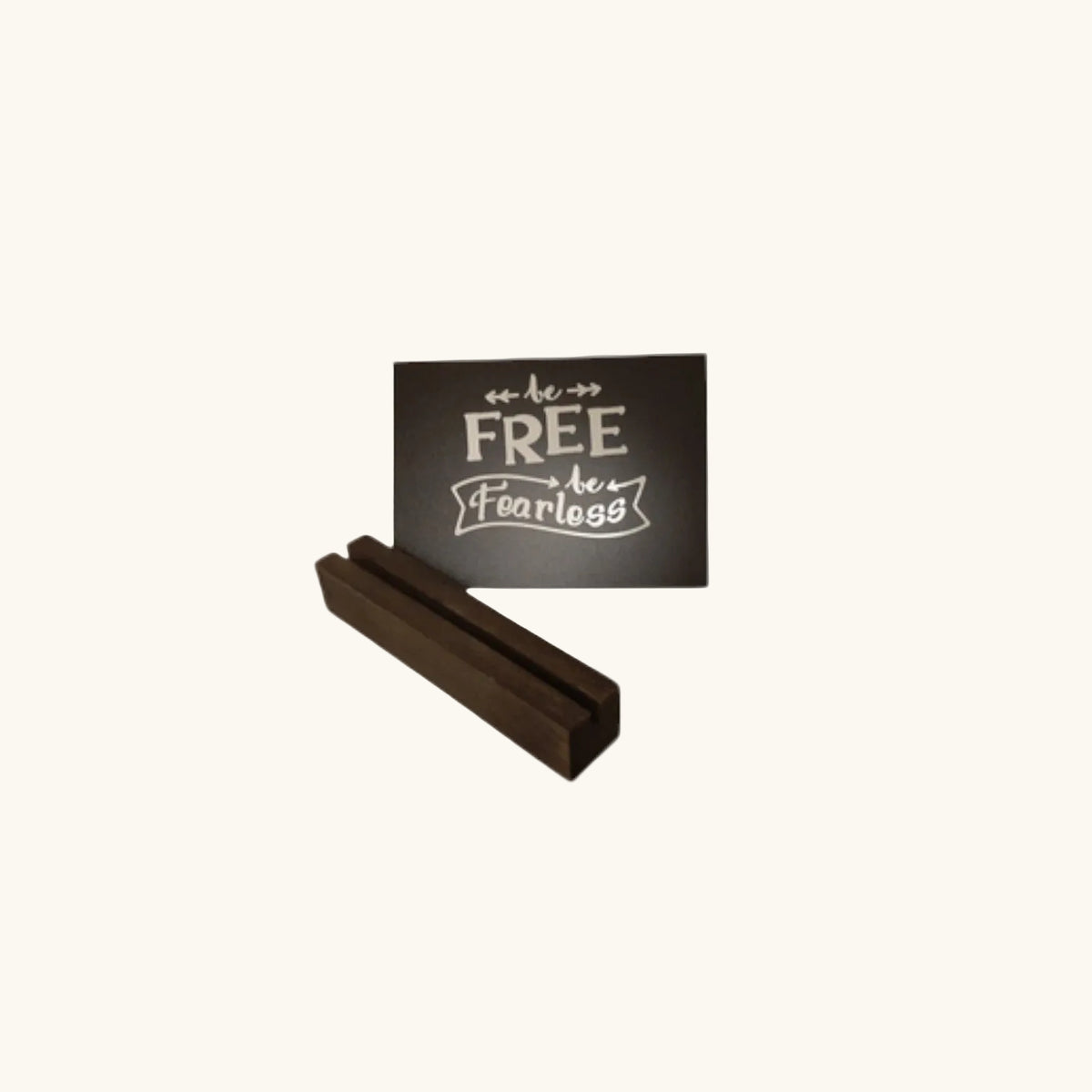 Be Free Be Fearless Sign